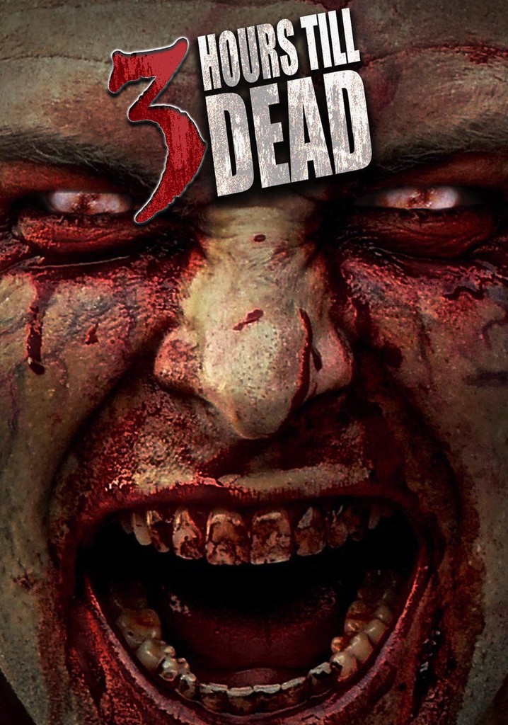 3 Hours till Dead poster