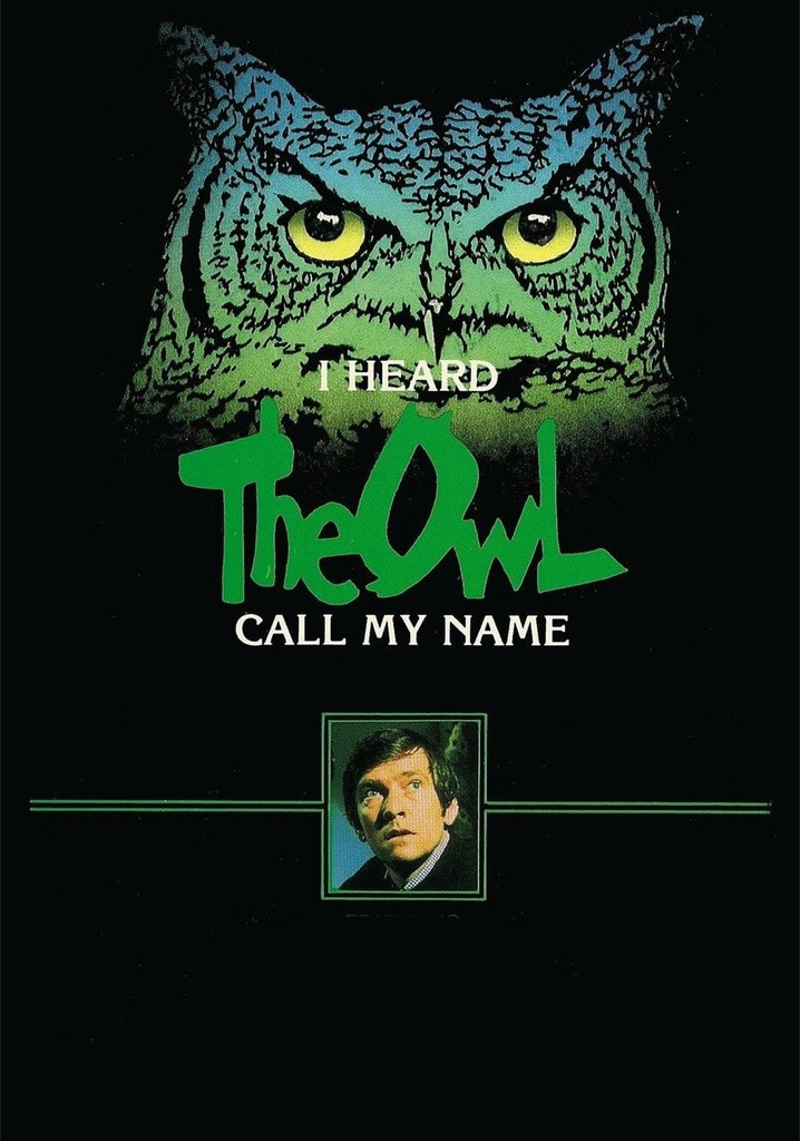 I Heard the Owl Call My Name poster