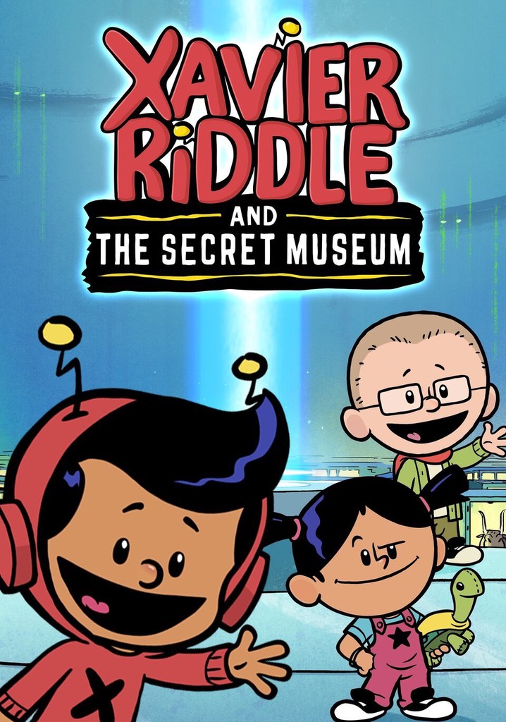 Xavier Riddle and the Secret Museum poster