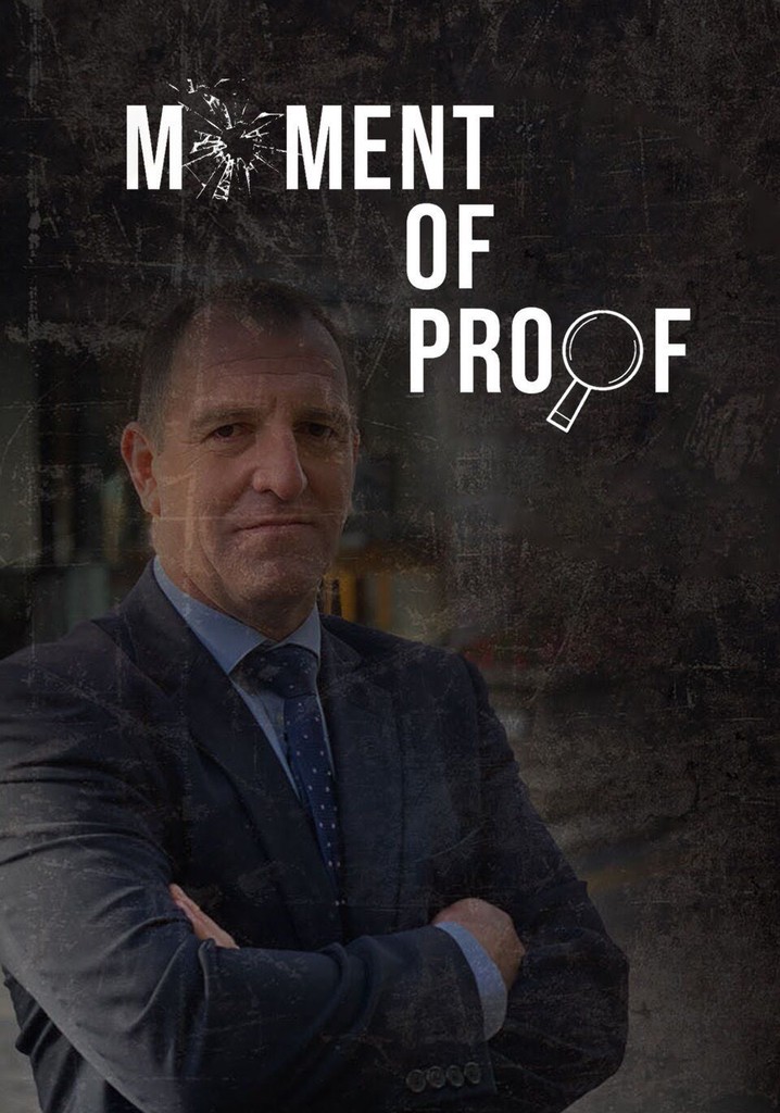 The Moment of Proof poster