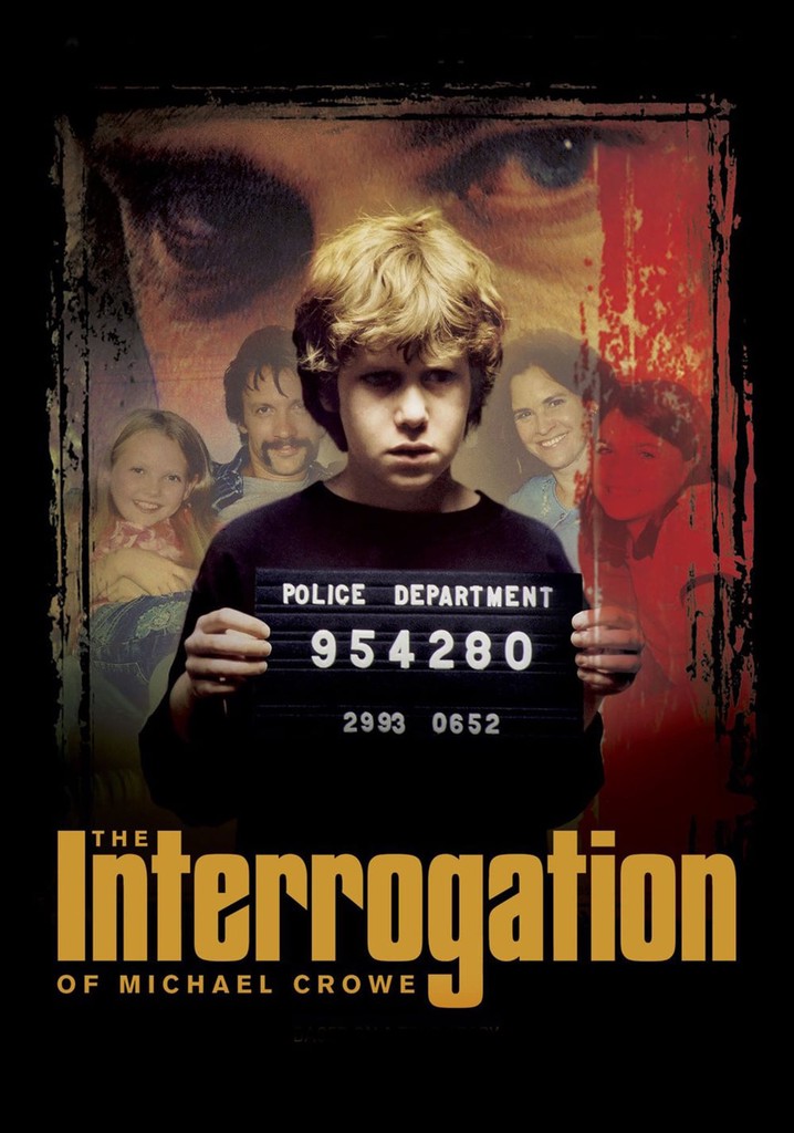The Interrogation of Michael Crowe poster