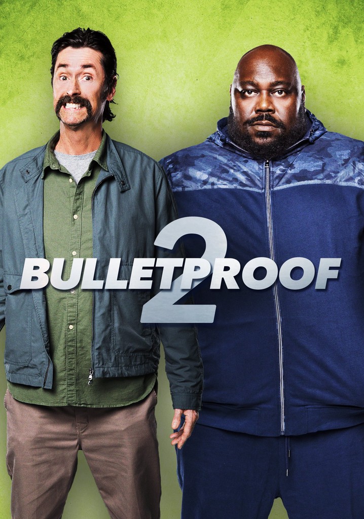 Bulletproof 2 poster
