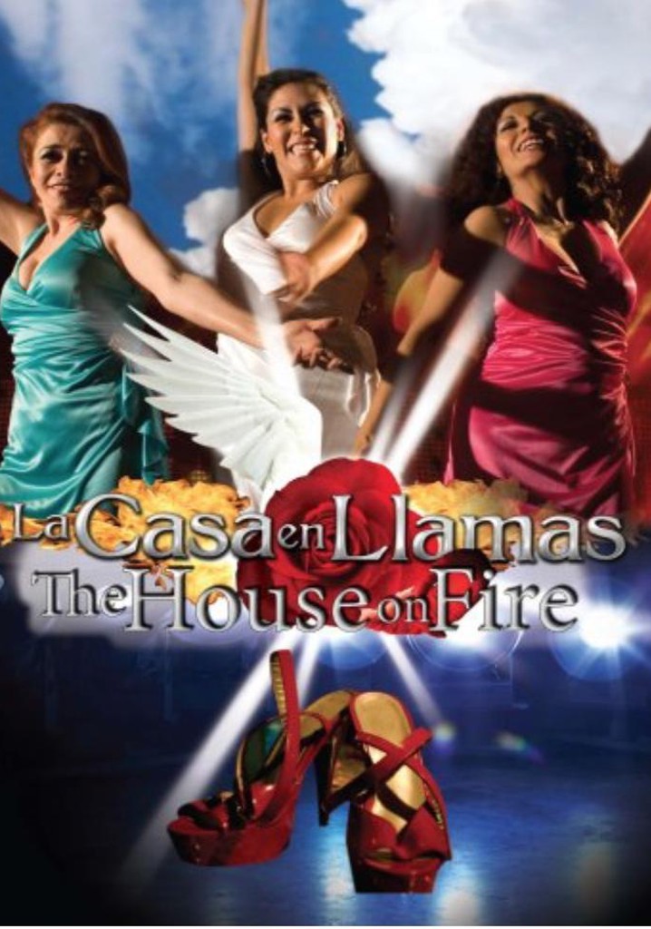La casa en llamas poster