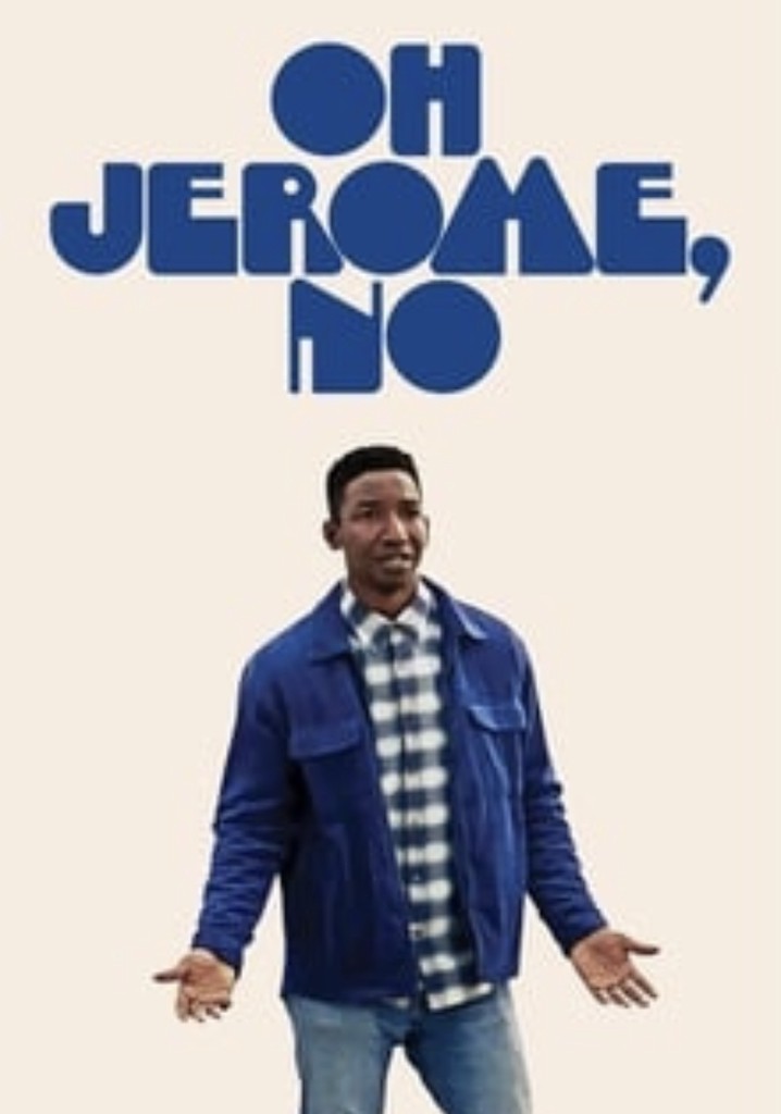 Oh Jerome, No poster