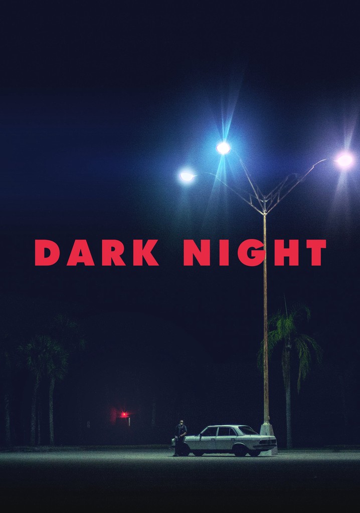 Dark Night poster