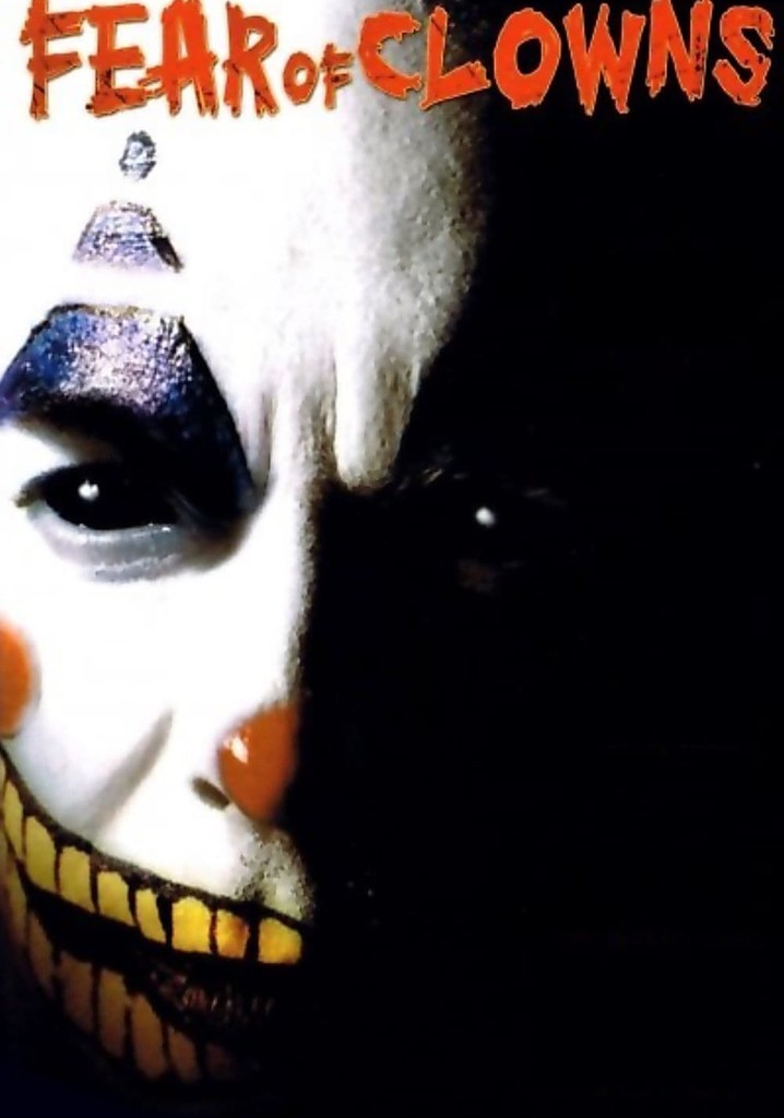 Fear Of Clowns poster