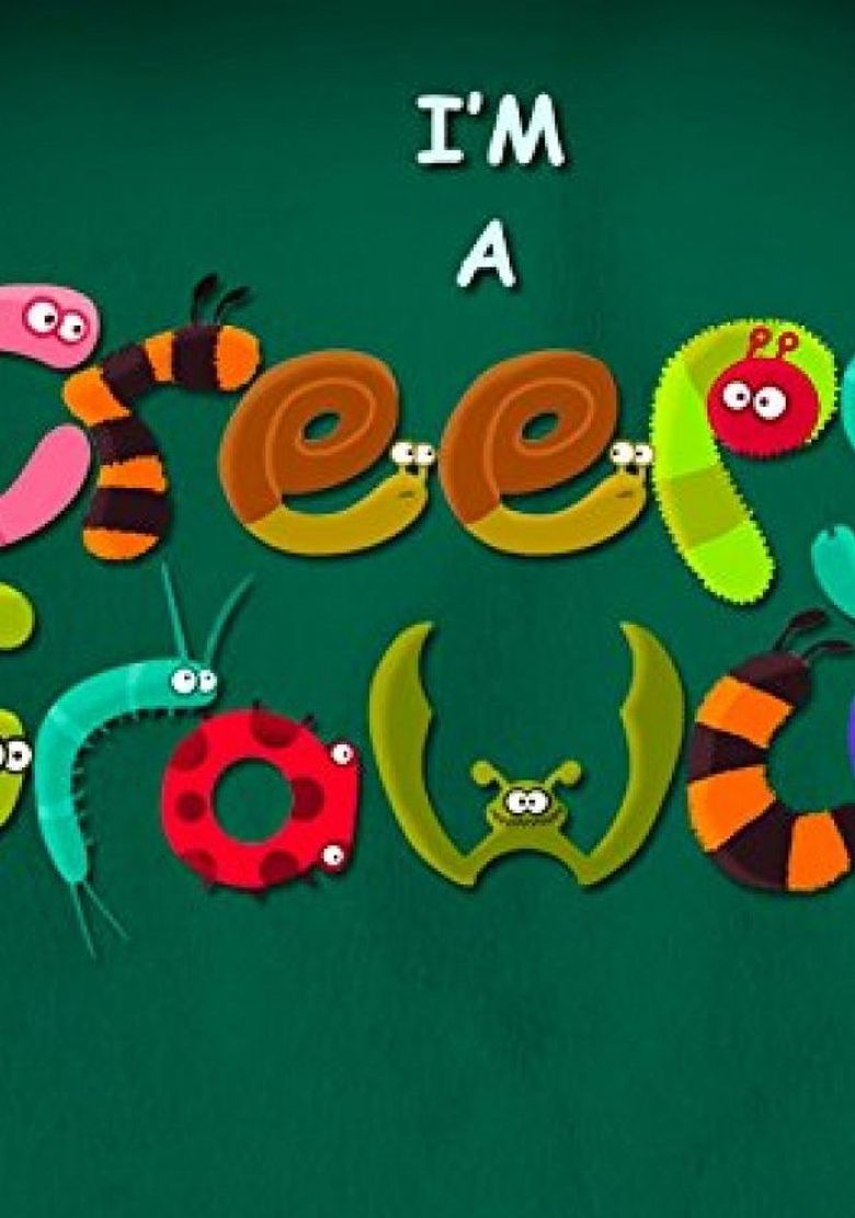 I'm a Creepy Crawly poster