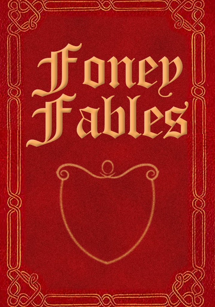 Foney Fables poster