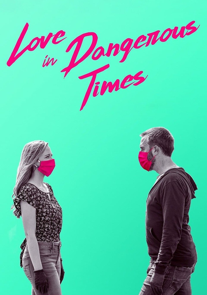 Love in Dangerous Times poster