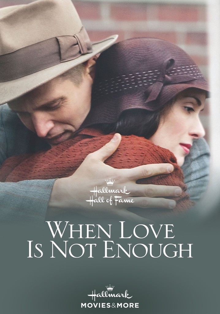 When Love Is Not Enough: The Lois Wilson Story poster