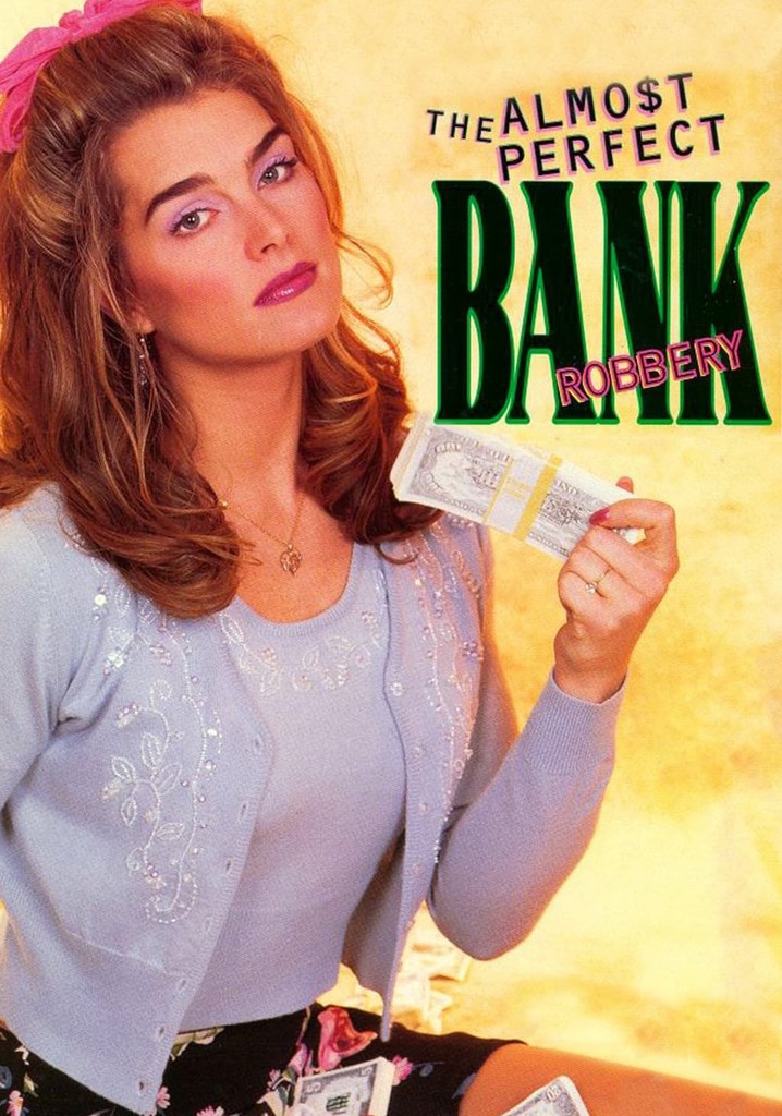 The Almost Perfect Bank Robbery poster
