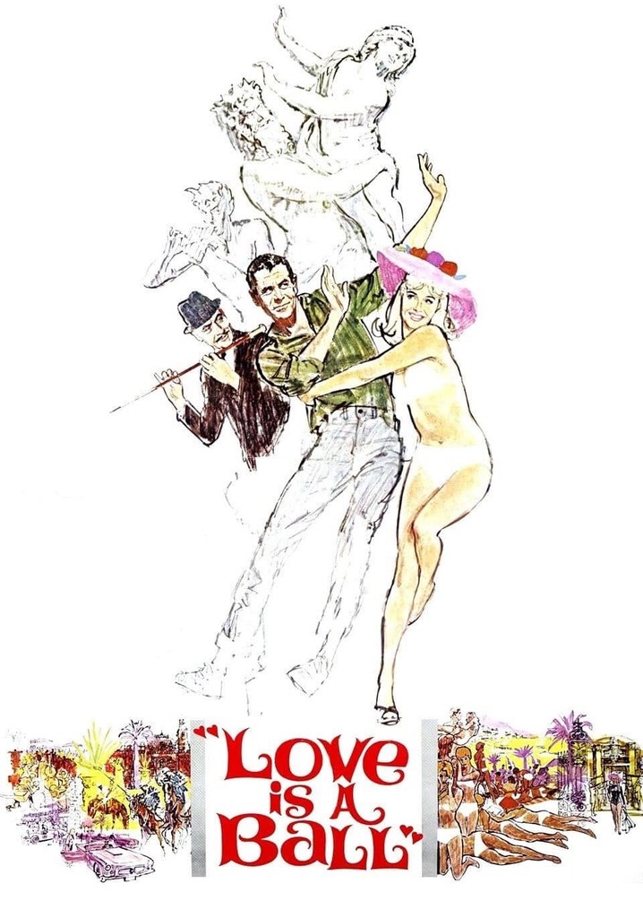 Love Is a Ball poster
