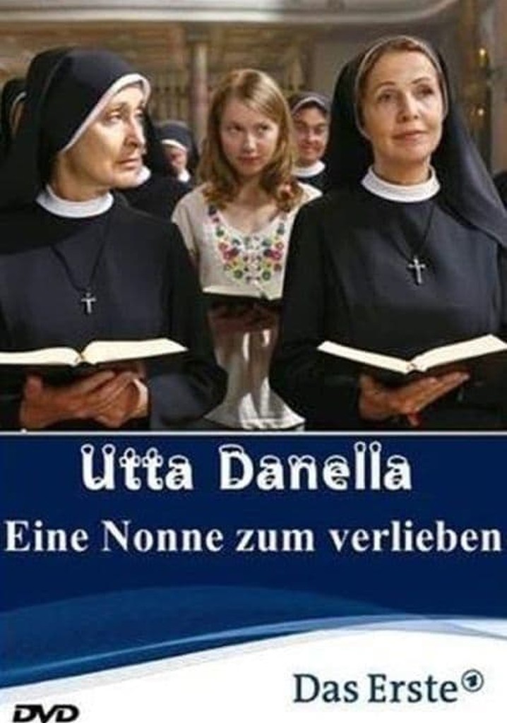 Utta Danella - Eine Nonne zum Verlieben poster