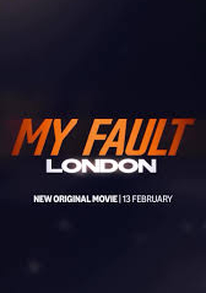 My Fault: London poster