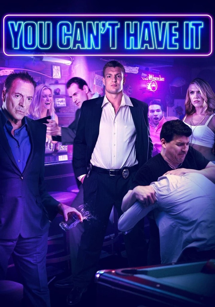 You Can't Have It poster
