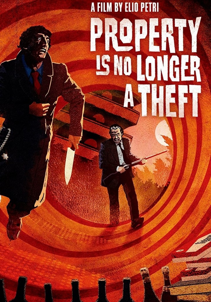 Property Is No Longer a Theft poster