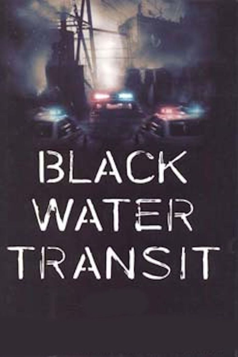 Black Water Transit poster