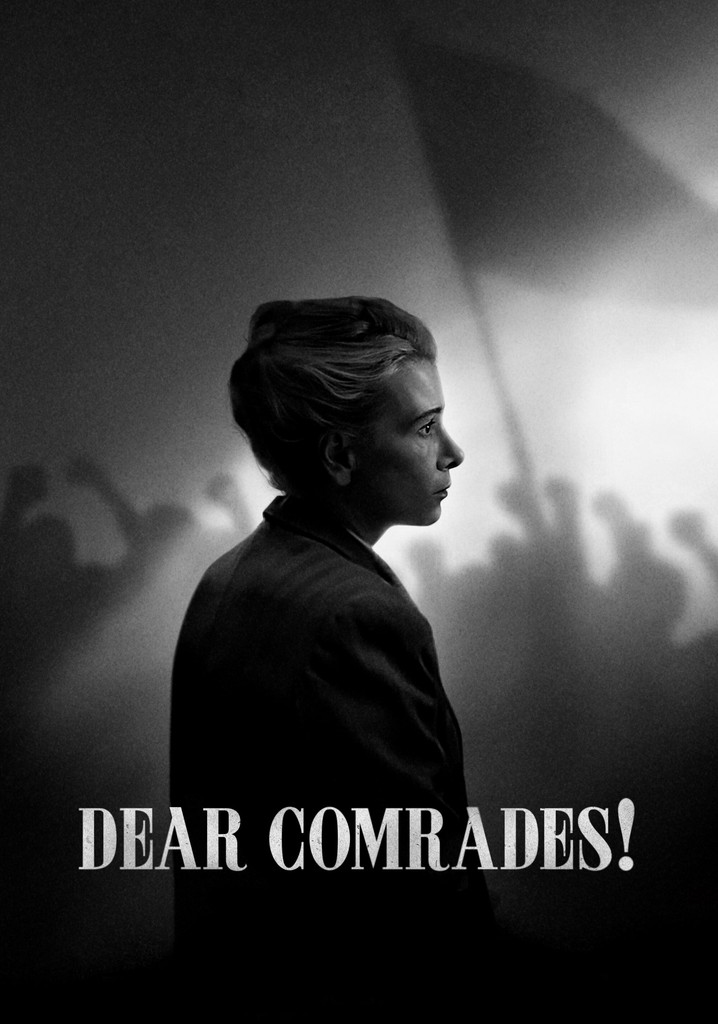 Dear Comrades! poster