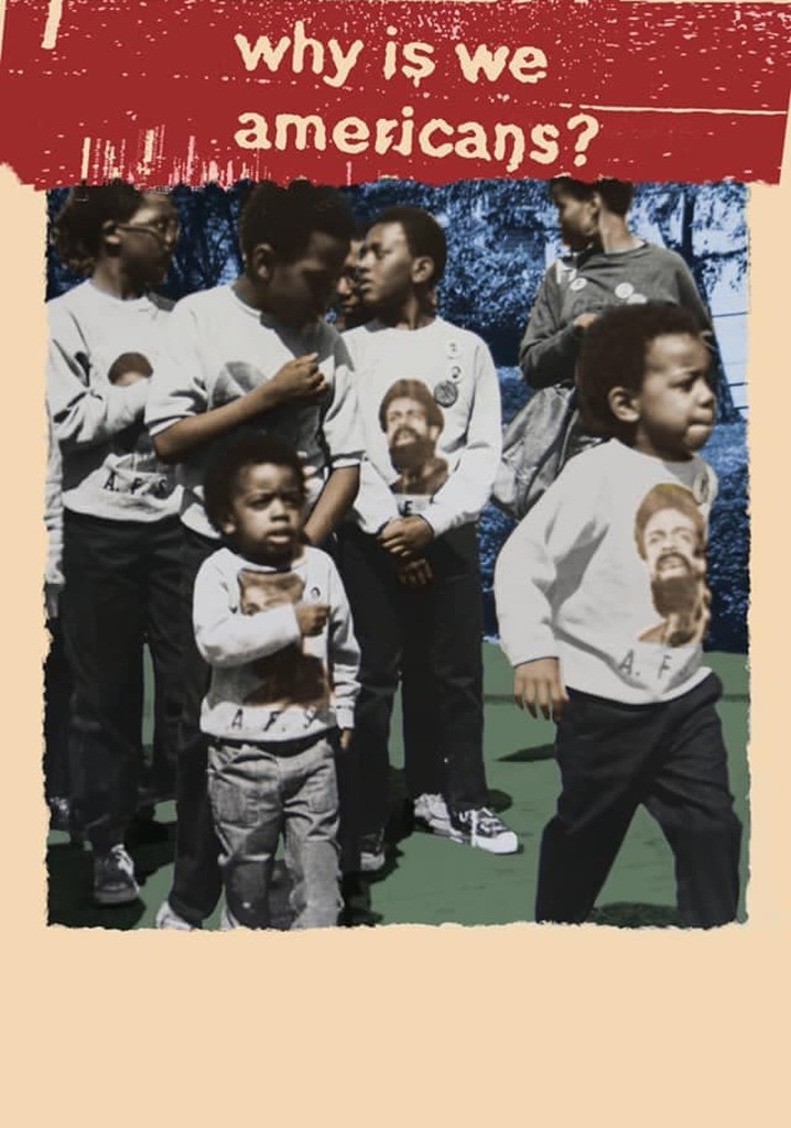 Why Is We Americans? poster