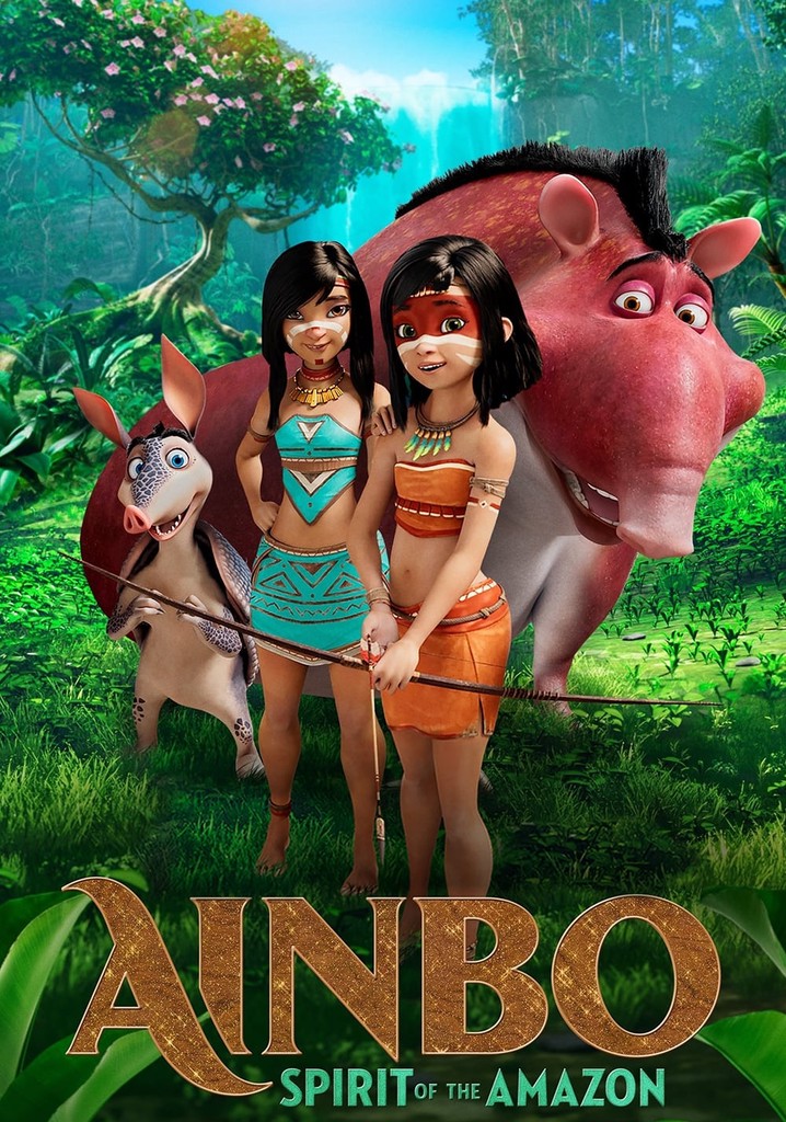Ainbo: Spirit of the Amazon poster