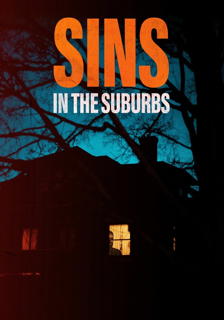 Sins in the Suburbs poster