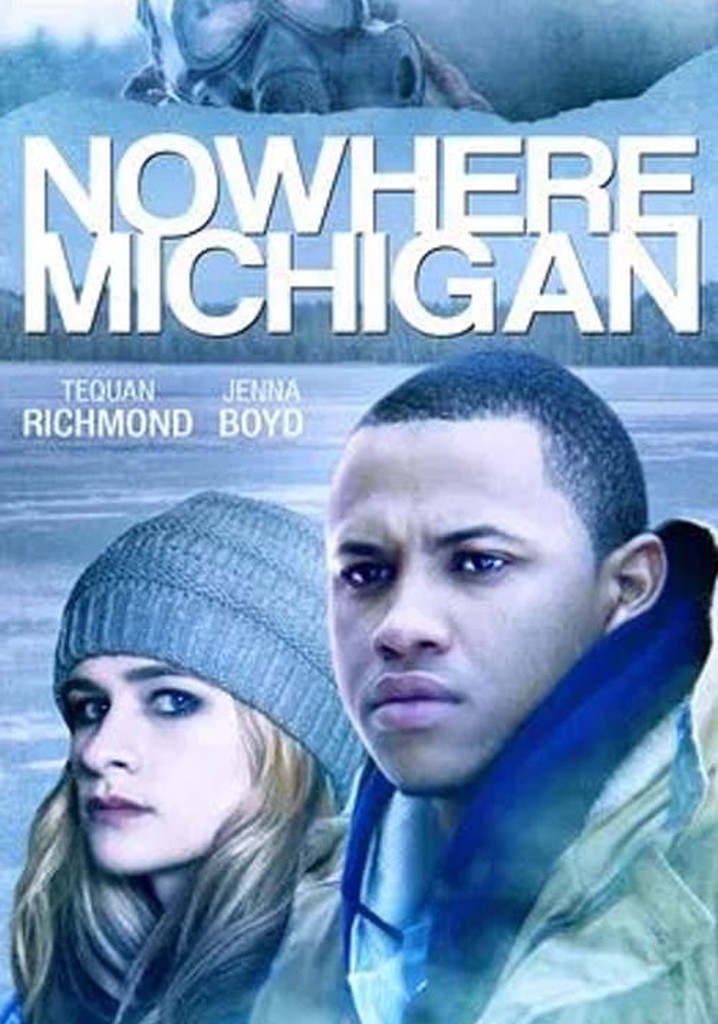 Nowhere, Michigan poster