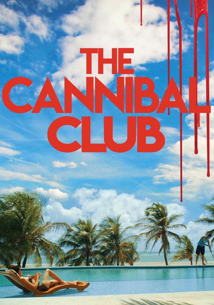 The Cannibal Club poster