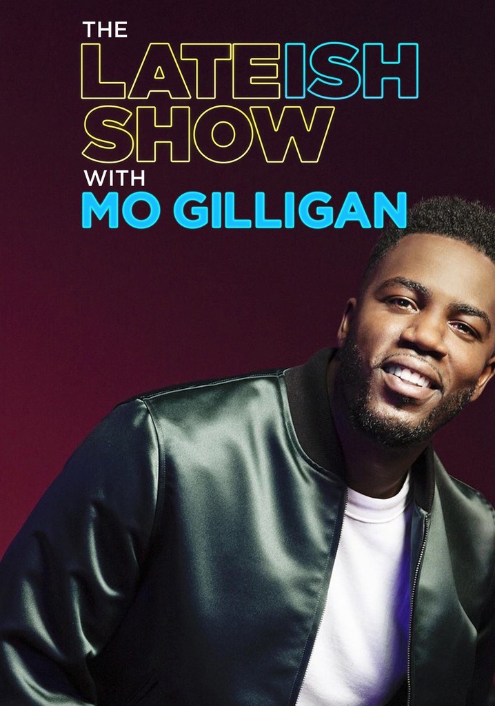 The Lateish Show with Mo Gilligan poster