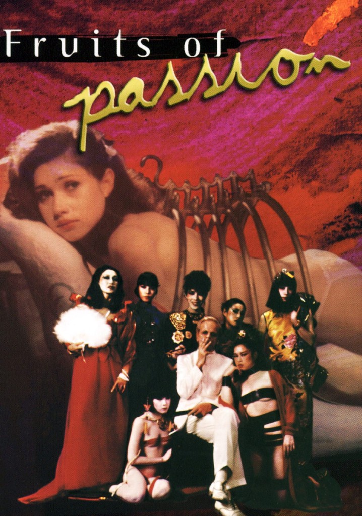 Fruits of Passion poster