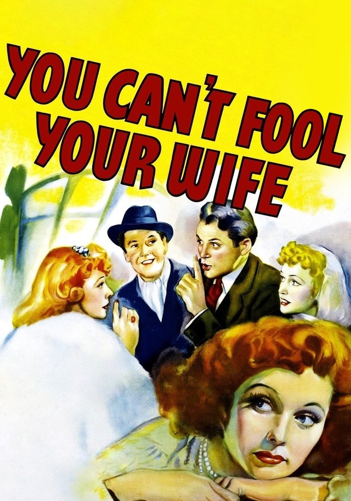 You Can't Fool Your Wife poster