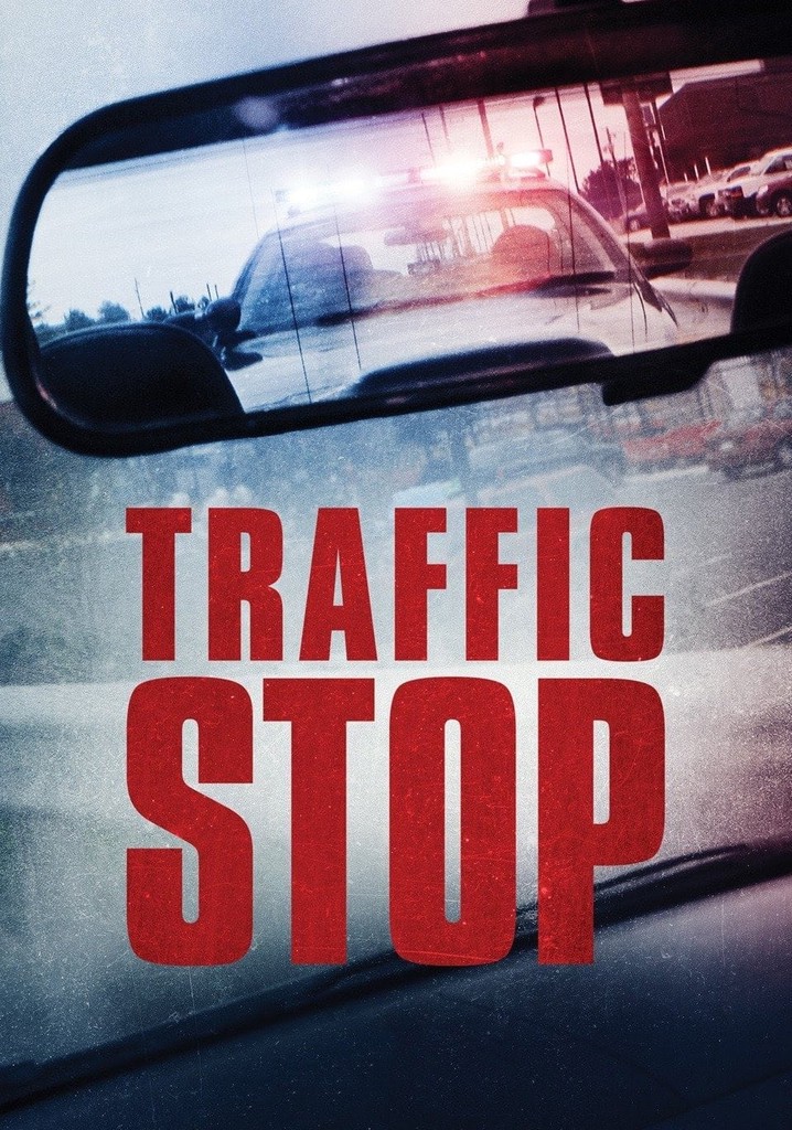 Traffic Stop poster