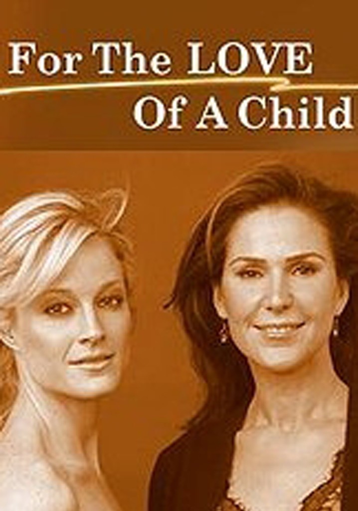 For the Love of a Child poster