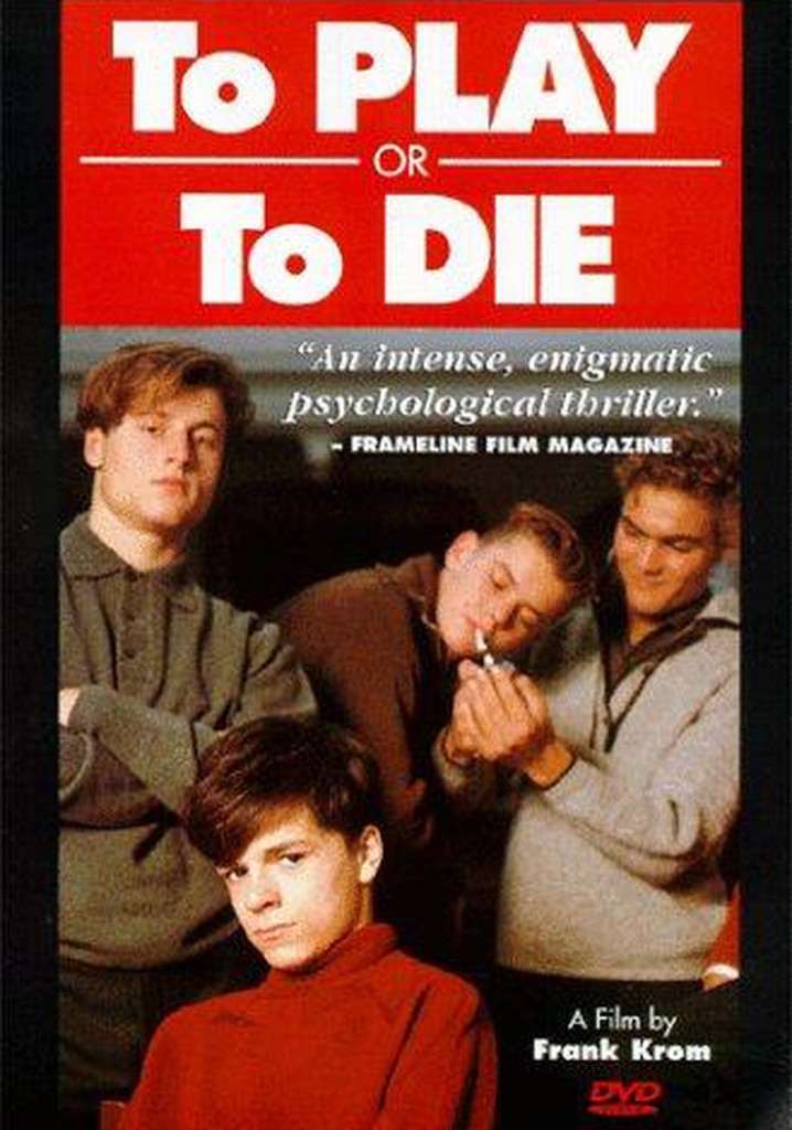 To Play or to Die poster