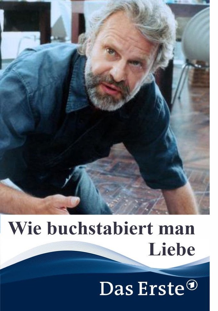 Wie buchstabiert man Liebe? poster