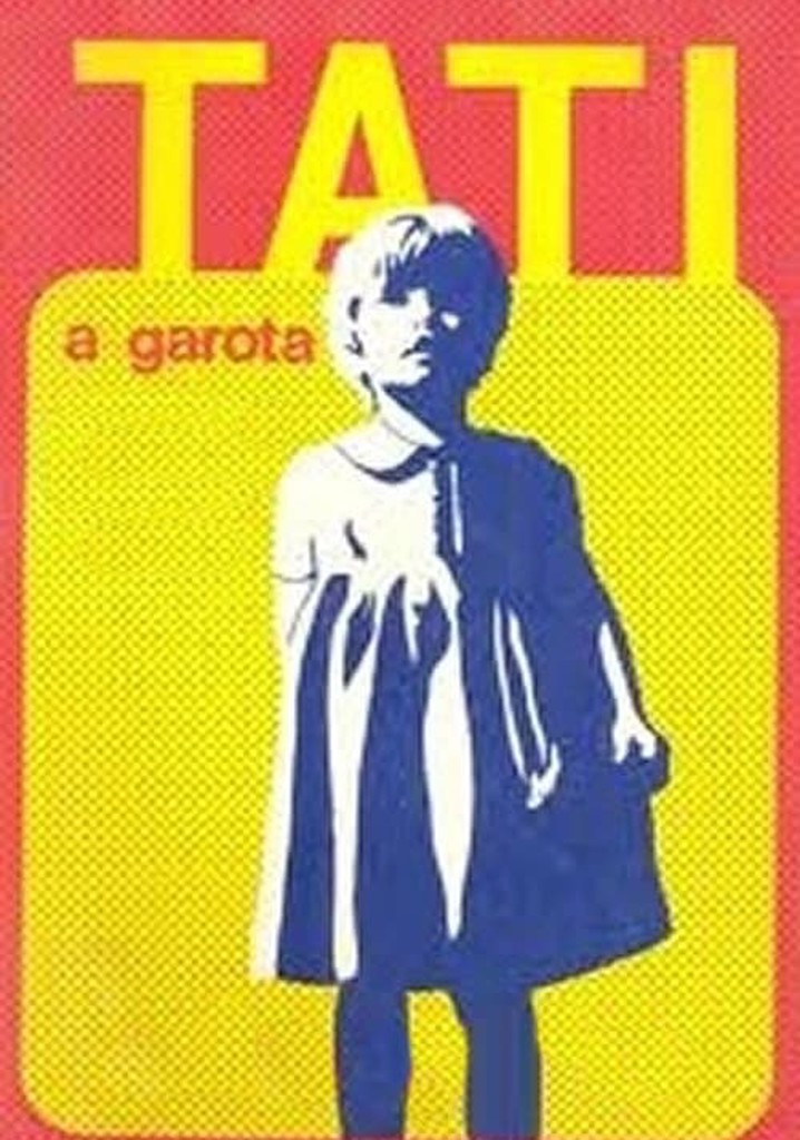 Tati, a Garota poster