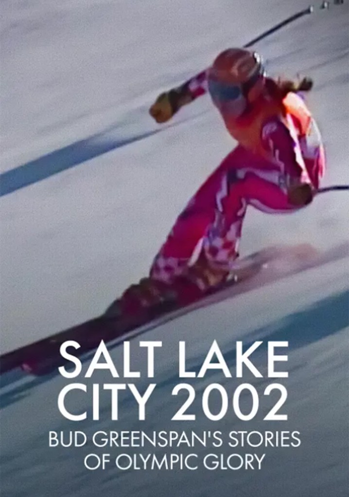 Salt Lake City 2002: Stories of Olympic Glory poster