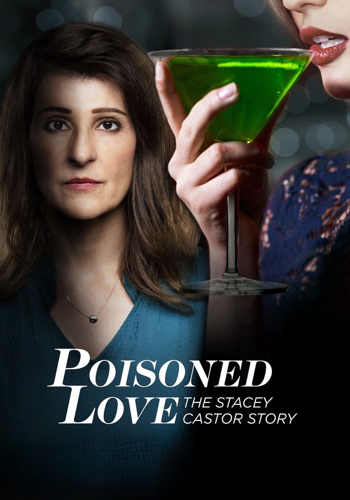 Poisoned Love: The Stacey Castor Story poster