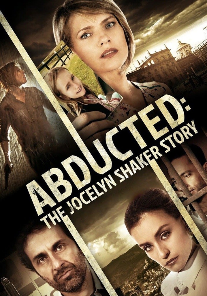 Abducted: The Jocelyn Shaker Story poster