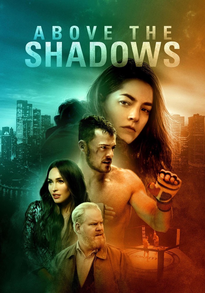 Above the Shadows poster