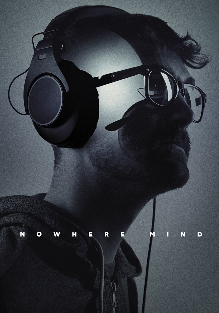 Nowhere Mind poster