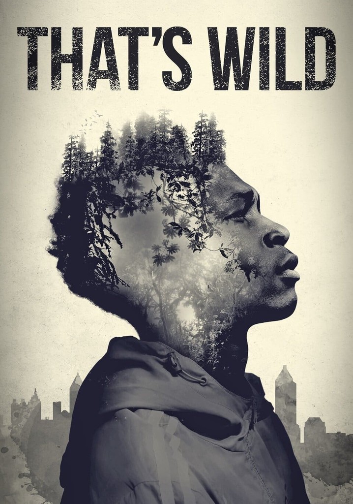 That's Wild poster