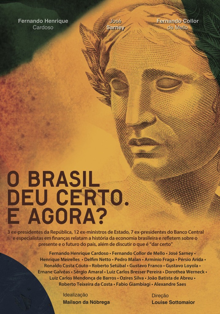 O Brasil Deu Certo. E Agora? poster