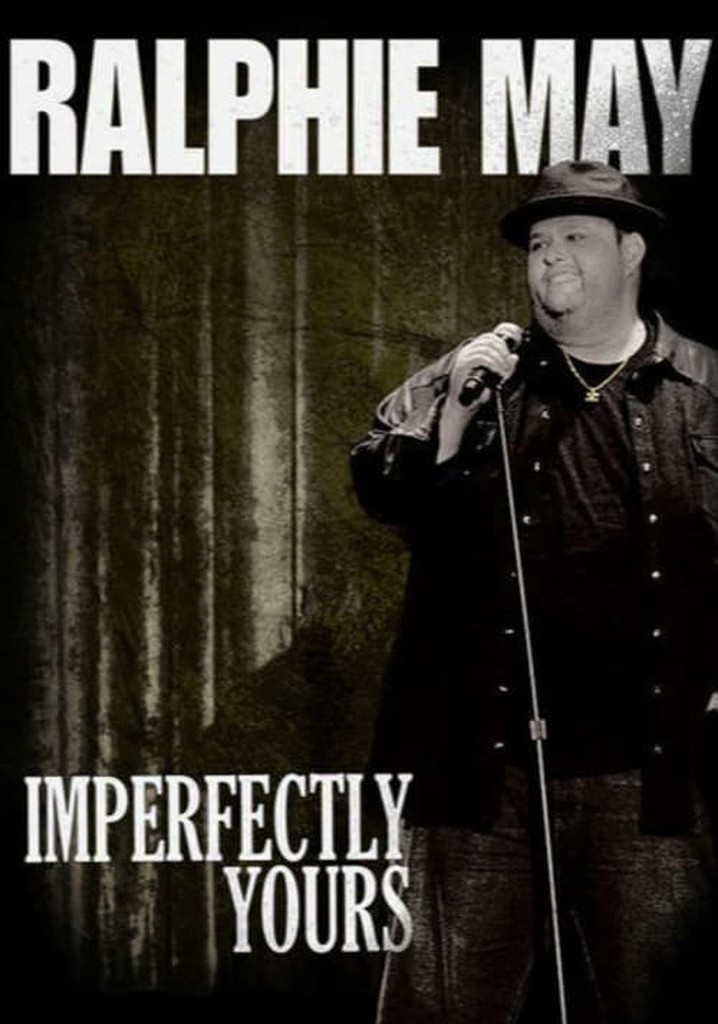 Ralphie May: Imperfectly Yours poster