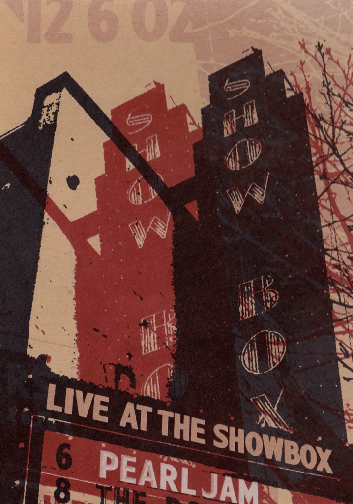Pearl Jam: Live At The Showbox poster