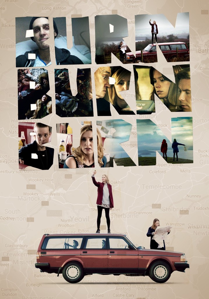 Burn Burn Burn poster