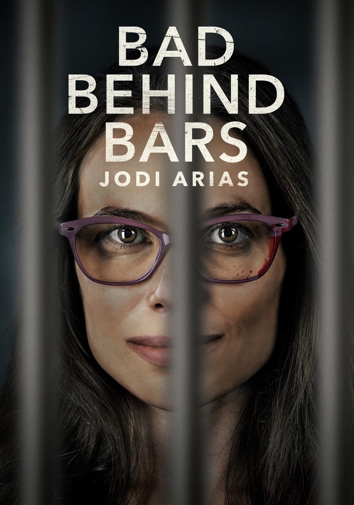 Bad Behind Bars: Jodi Arias poster