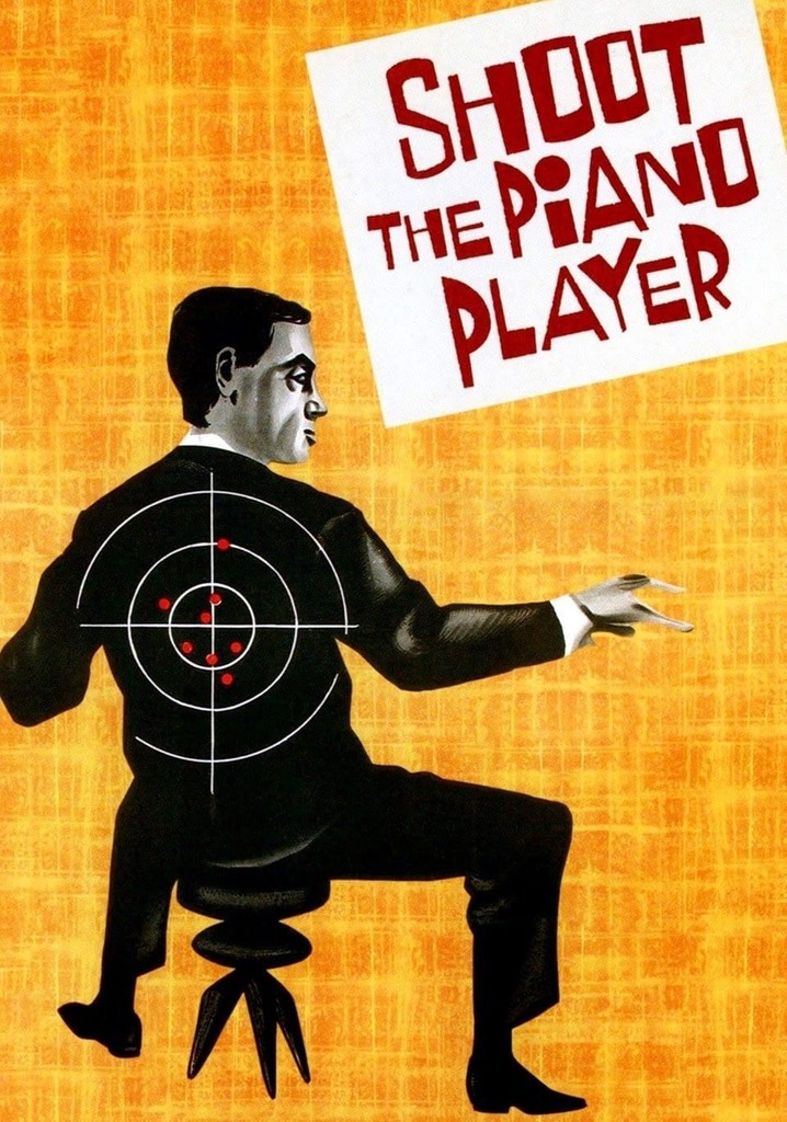 Shoot the Piano Player poster