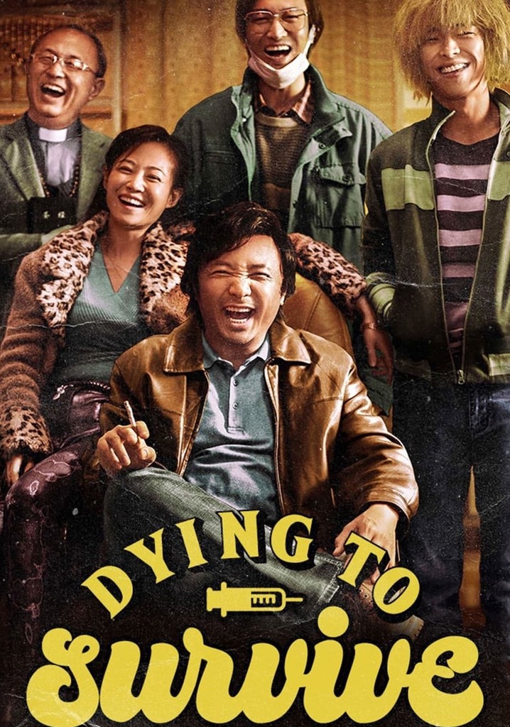 Dying to Survive poster