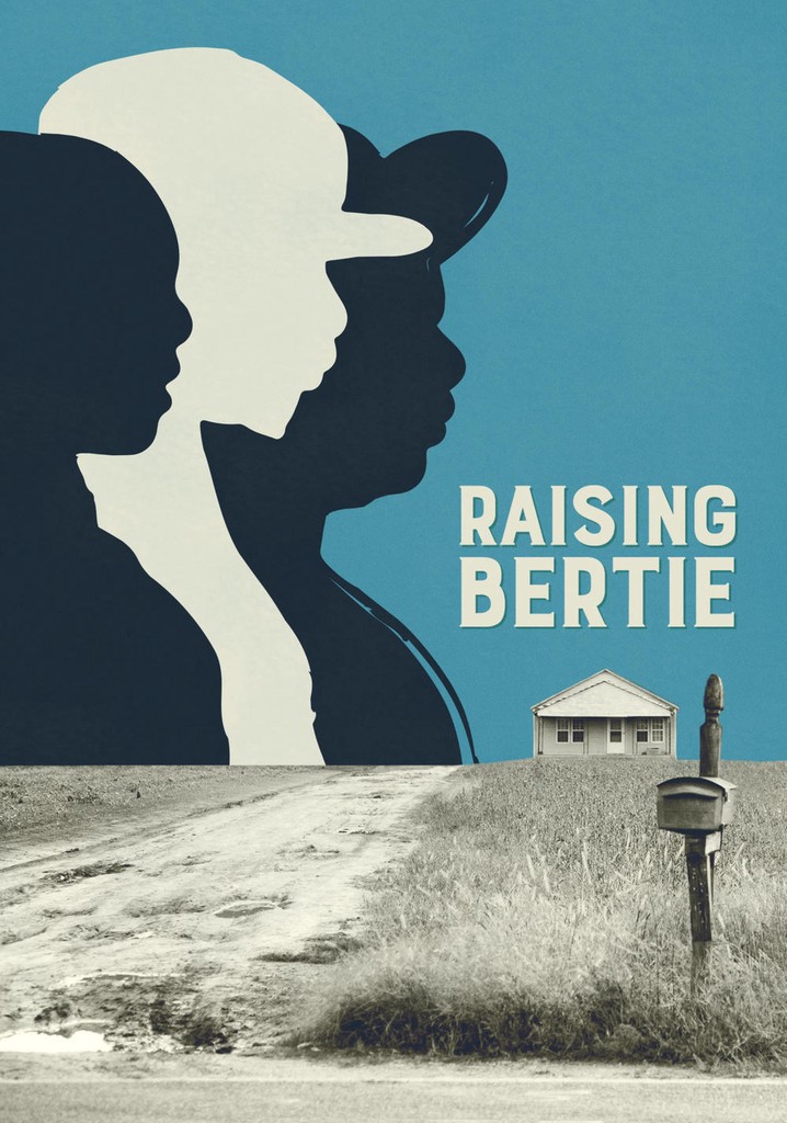 Raising Bertie poster
