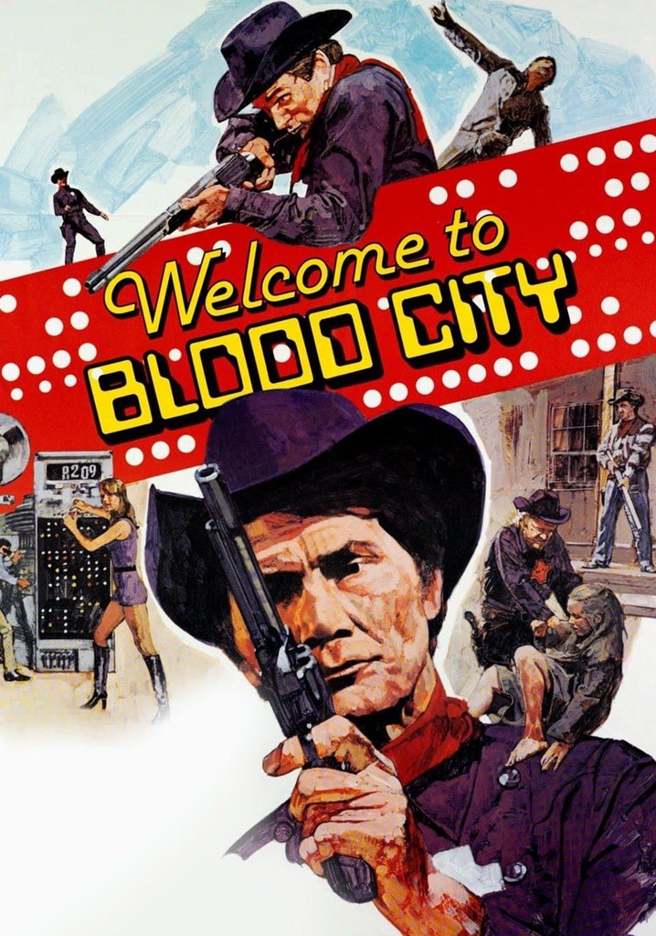 Welcome to Blood City poster